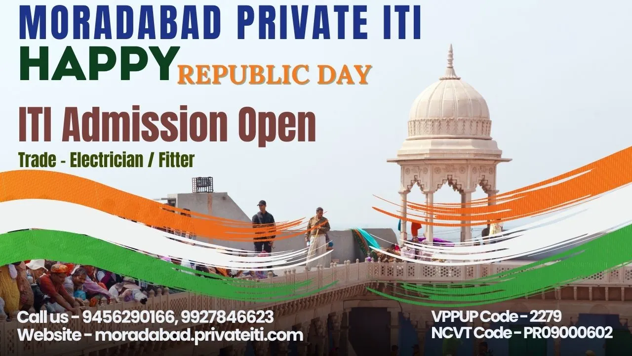 Moradabad Private ITI Wishing You Happy Republic Day