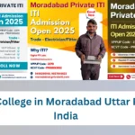 Top ITI College in Moradabad Uttar Pradesh India